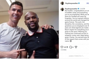 拳王梅威瑟致敬C羅：你改變了足球運動，所做的一切將永遠被銘記